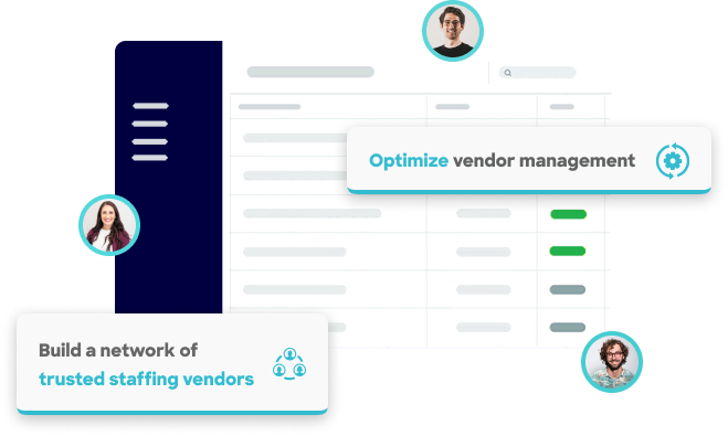 Make more placements with trusted vendors - Vendor Management